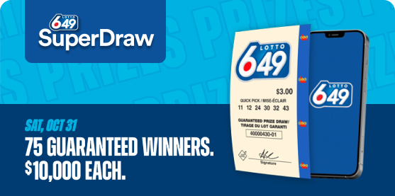Saturday, October 31, 75 guaranteed winners. $10,000 each.