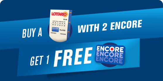 GET A LOTTARIO WITH 2 ENCORE, GET 1 FREE ENCORE.